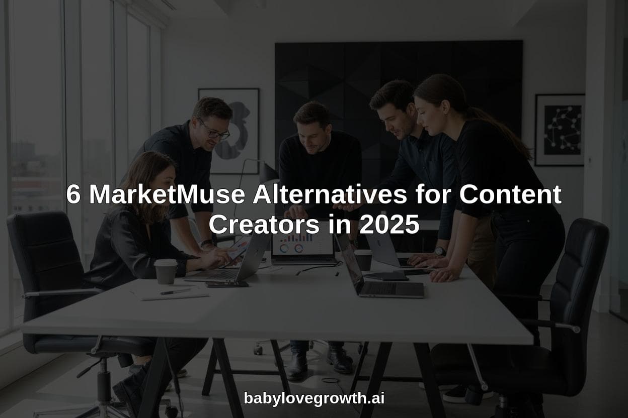 6 MarketMuse Alternatives for Content Creators in 2025