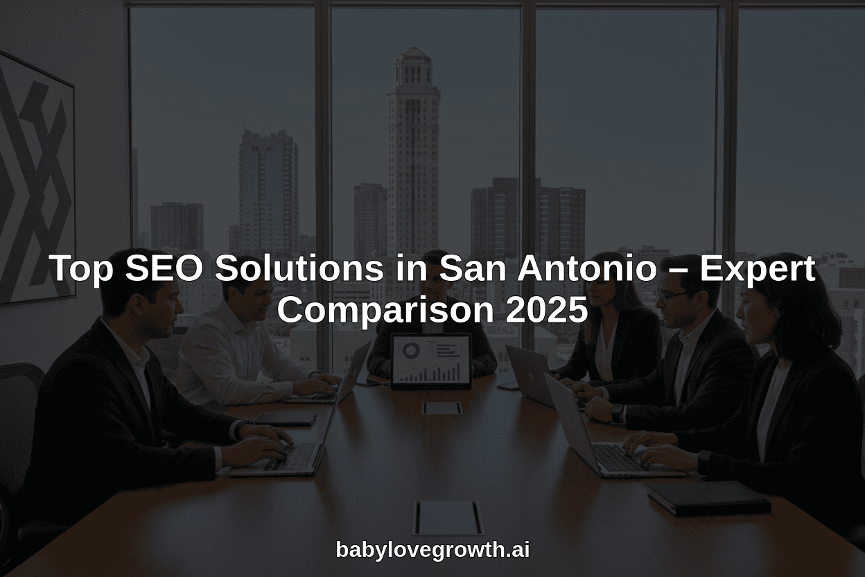 Top SEO Solutions in San Antonio – Expert Comparison 2025