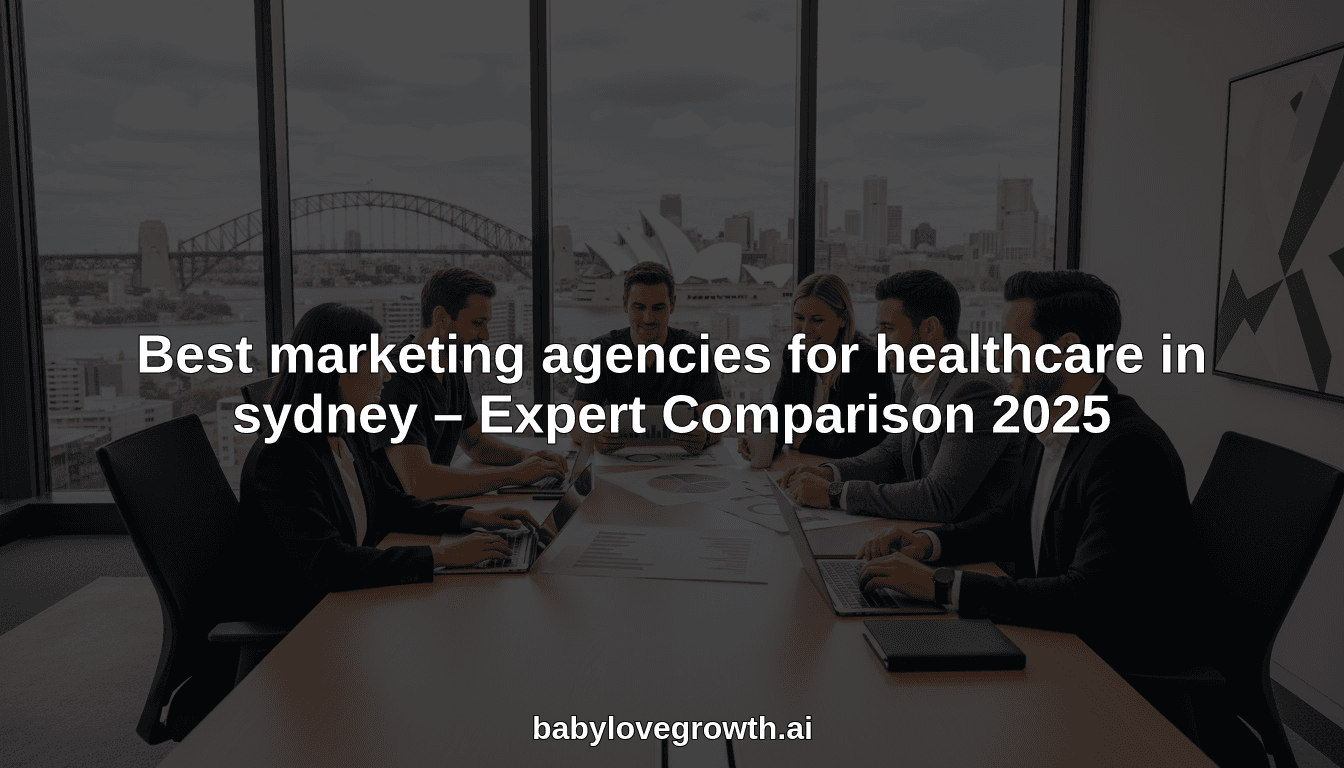 Best marketing agencies for healthcare in Sydney – Expert Comparison 2025