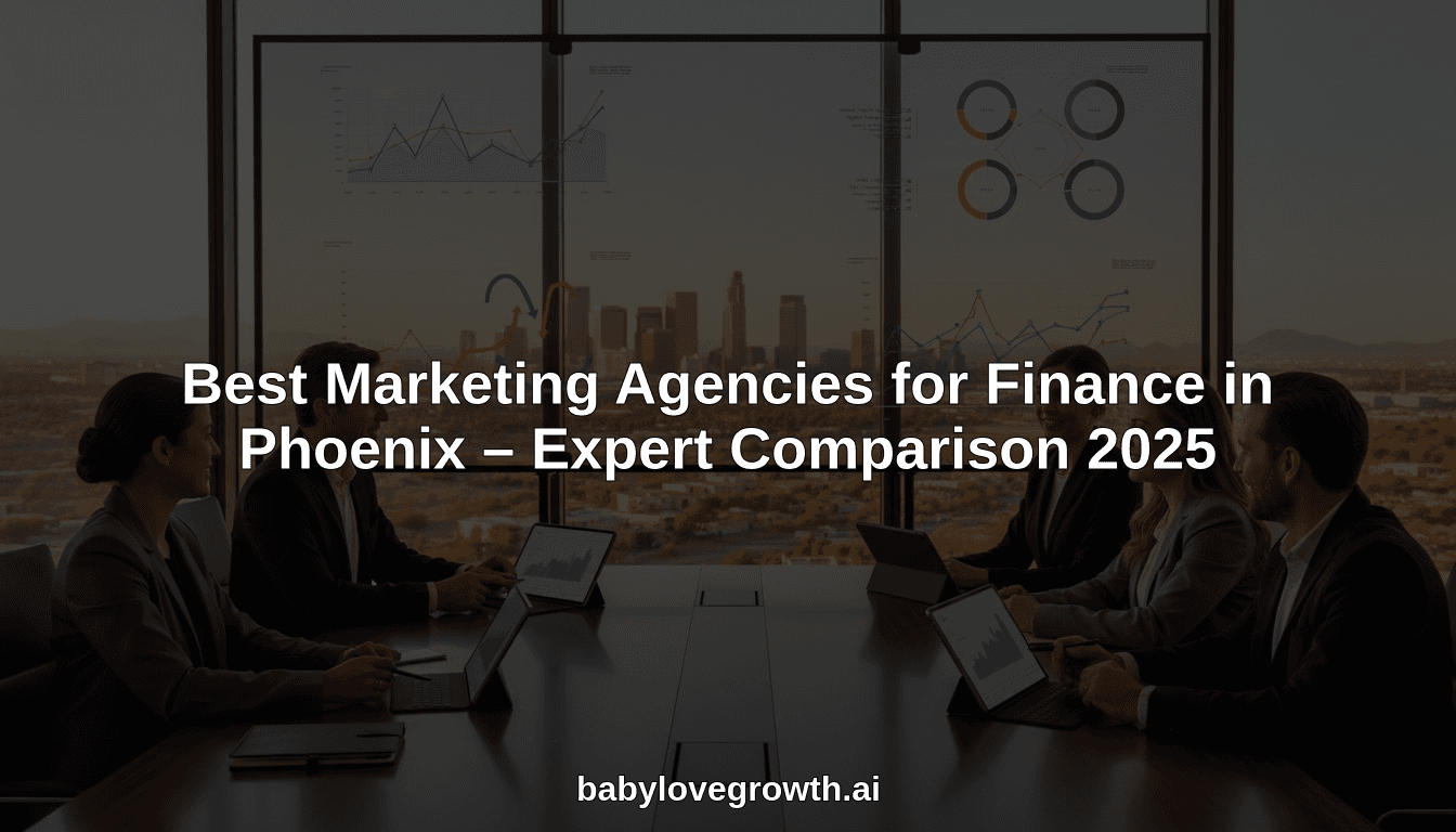 Best Marketing Agencies for Finance in Phoenix – Expert Comparison 2025