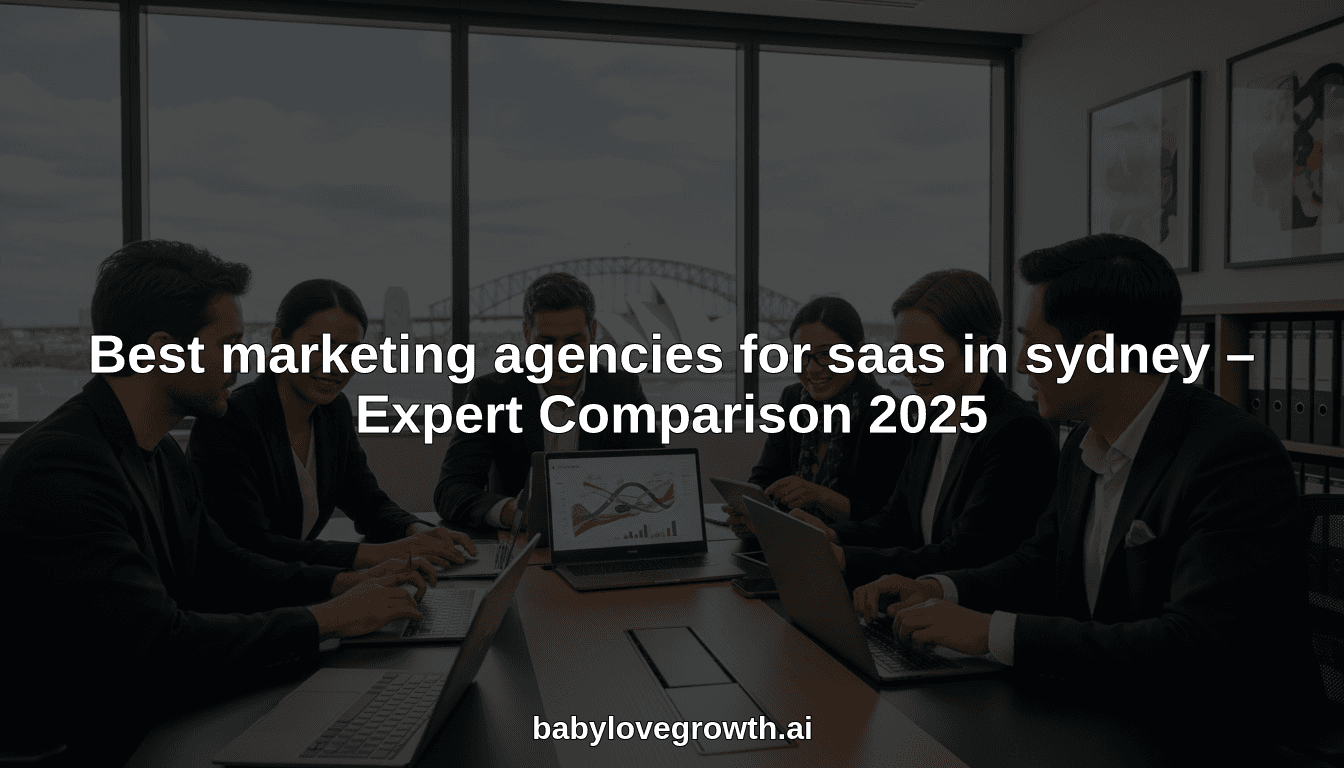 Best marketing agencies for saas in Sydney – Expert Comparison 2025