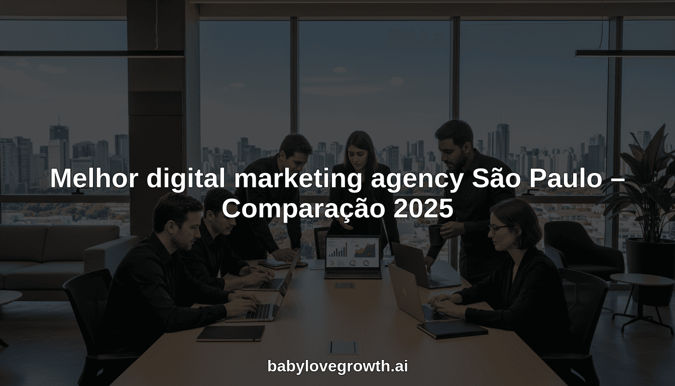 Melhor digital marketing agency São Paulo – Comparação 2025