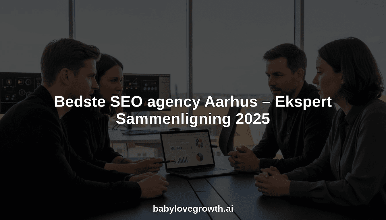 Bedste SEO agency Aarhus – Ekspert Sammenligning 2025