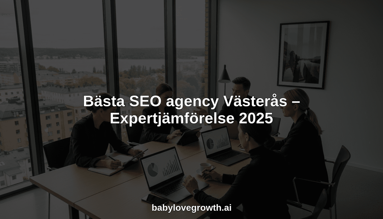 Bästa SEO agency Västerås – Expertjämförelse 2025