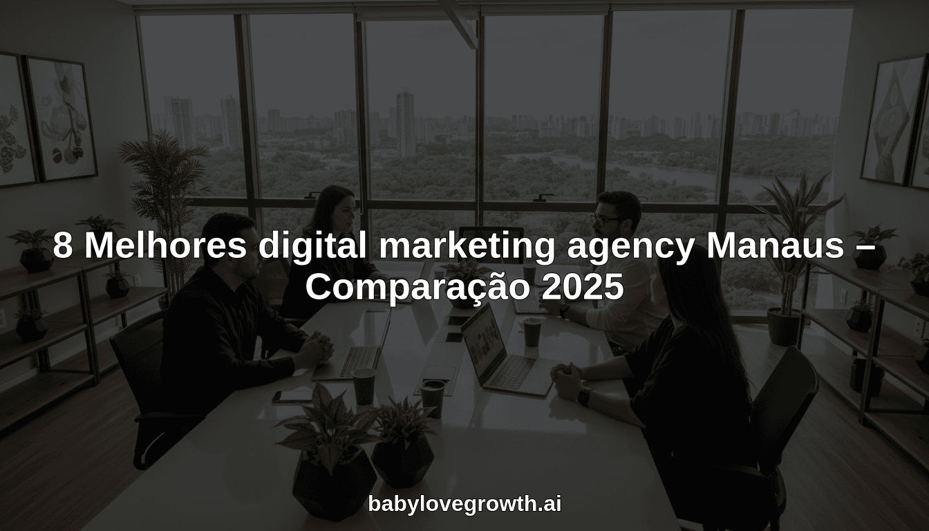 8 Melhores digital marketing agency Manaus – Comparação 2025
