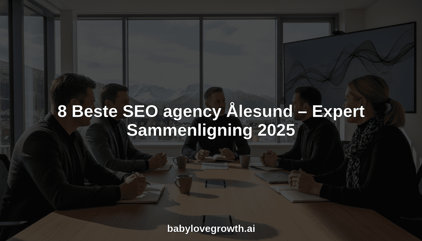 8 Beste SEO agency Ålesund – Expert Sammenligning 2025