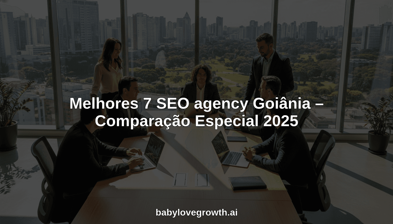 Melhores 7 SEO agency Goiânia – Comparação Especial 2025