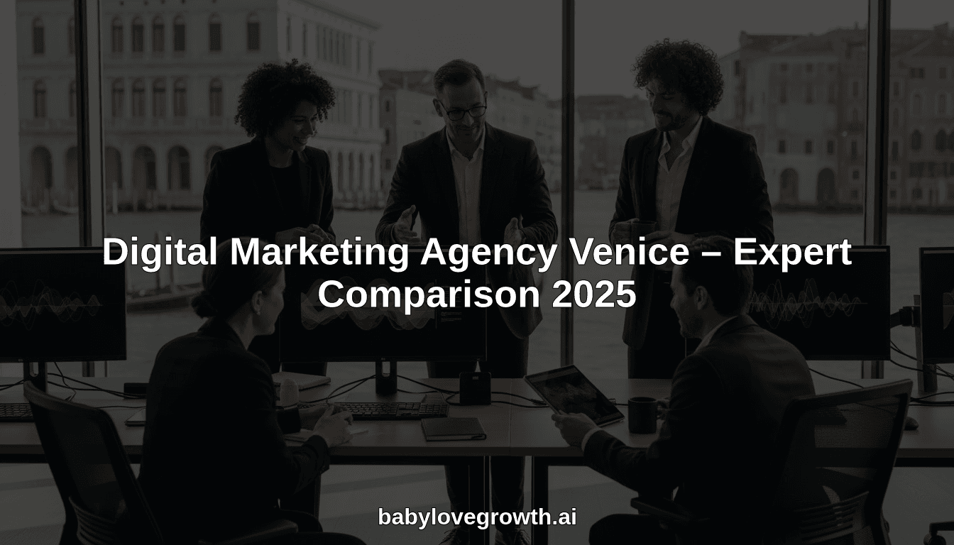 Digital Marketing Agency Venice – Expert Comparison 2025