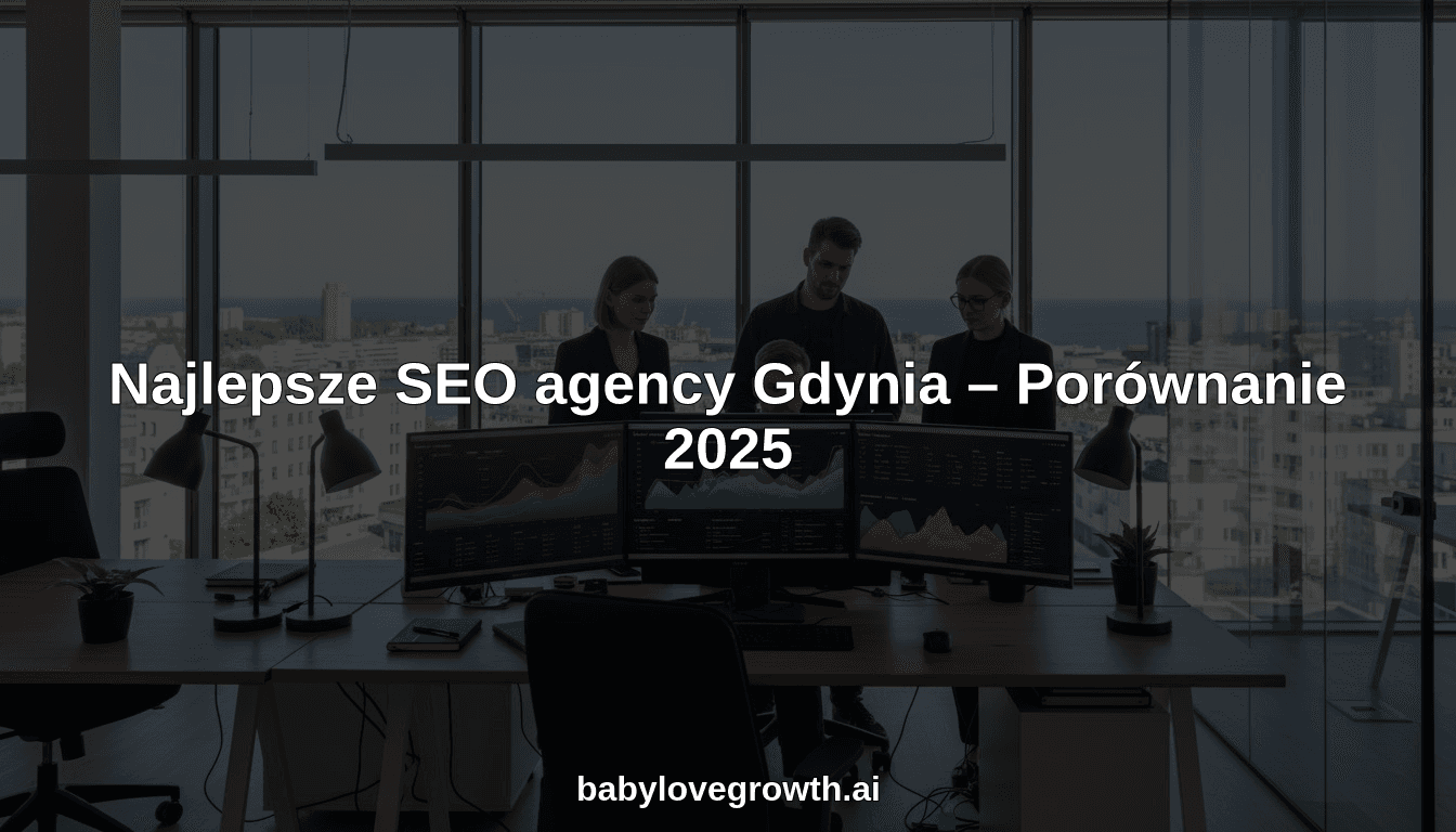 Najlepsze SEO agency Gdynia – Porównanie 2025