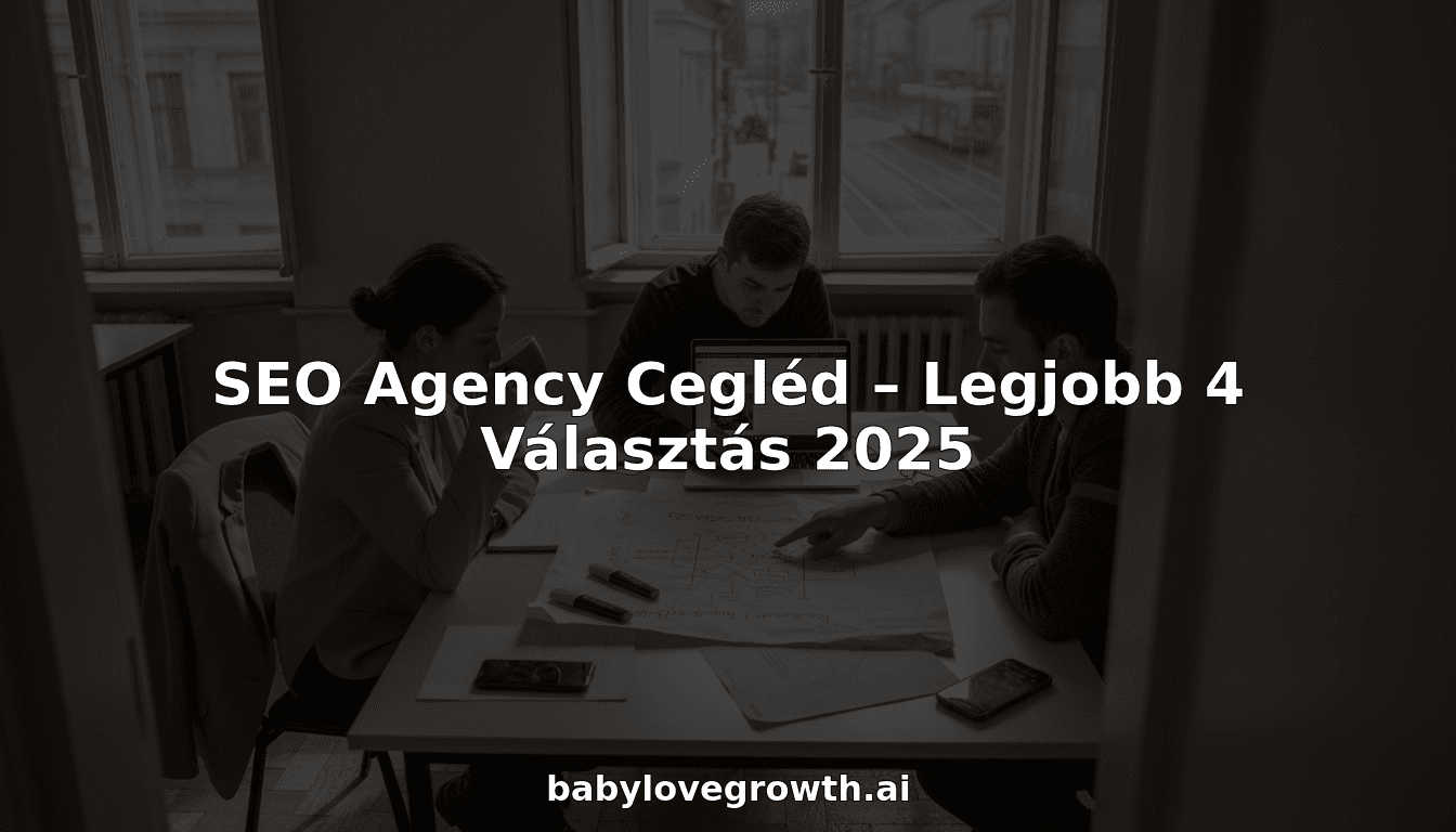 SEO Agency Cegléd – Legjobb 4 Választás 2025
