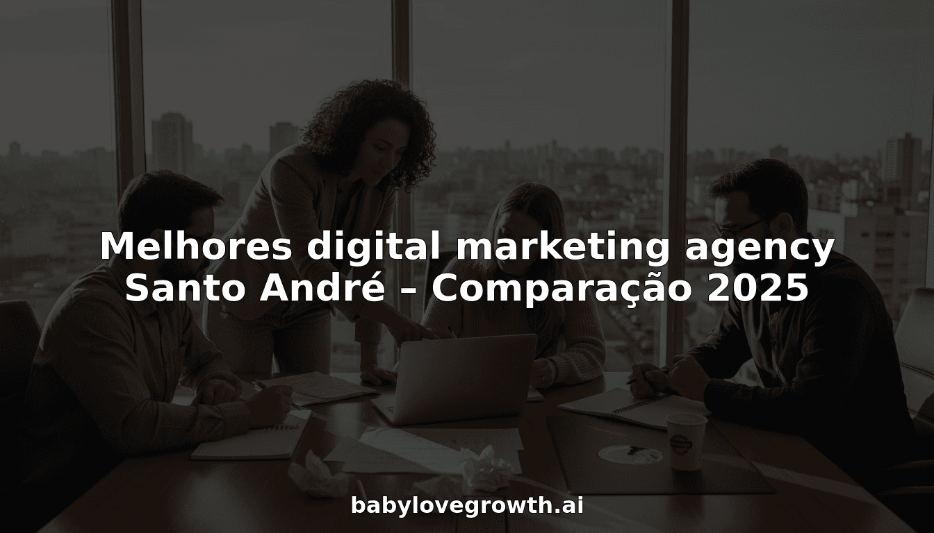 Melhores digital marketing agency Santo André – Comparação 2025