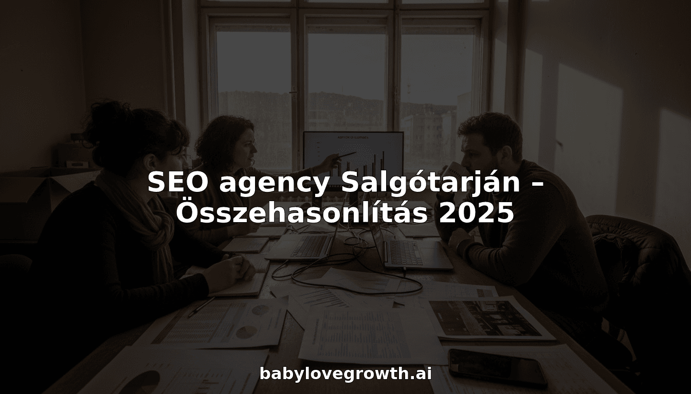 SEO agency Salgótarján – Összehasonlítás 2025