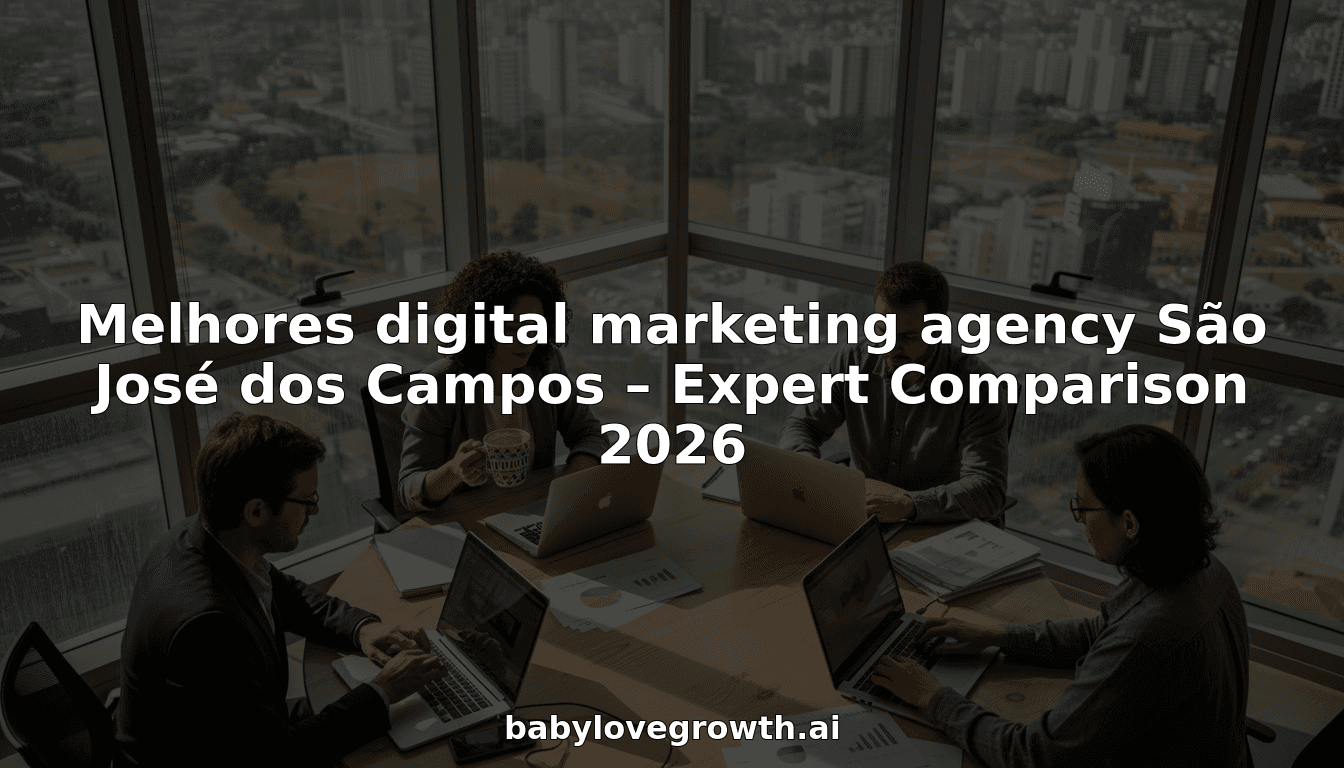 Melhores digital marketing agency São José dos Campos – Expert Comparison 2026