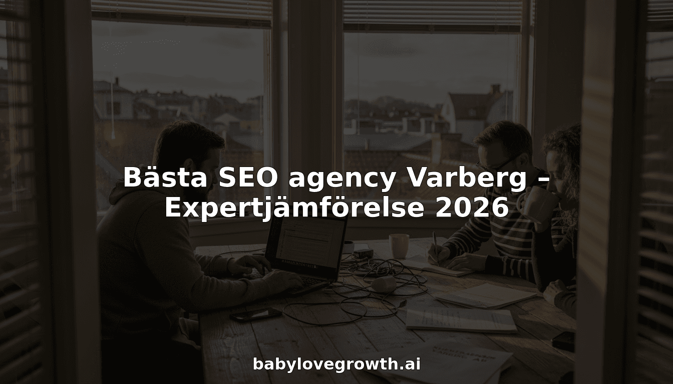 Bästa SEO agency Varberg – Expertjämförelse 2026