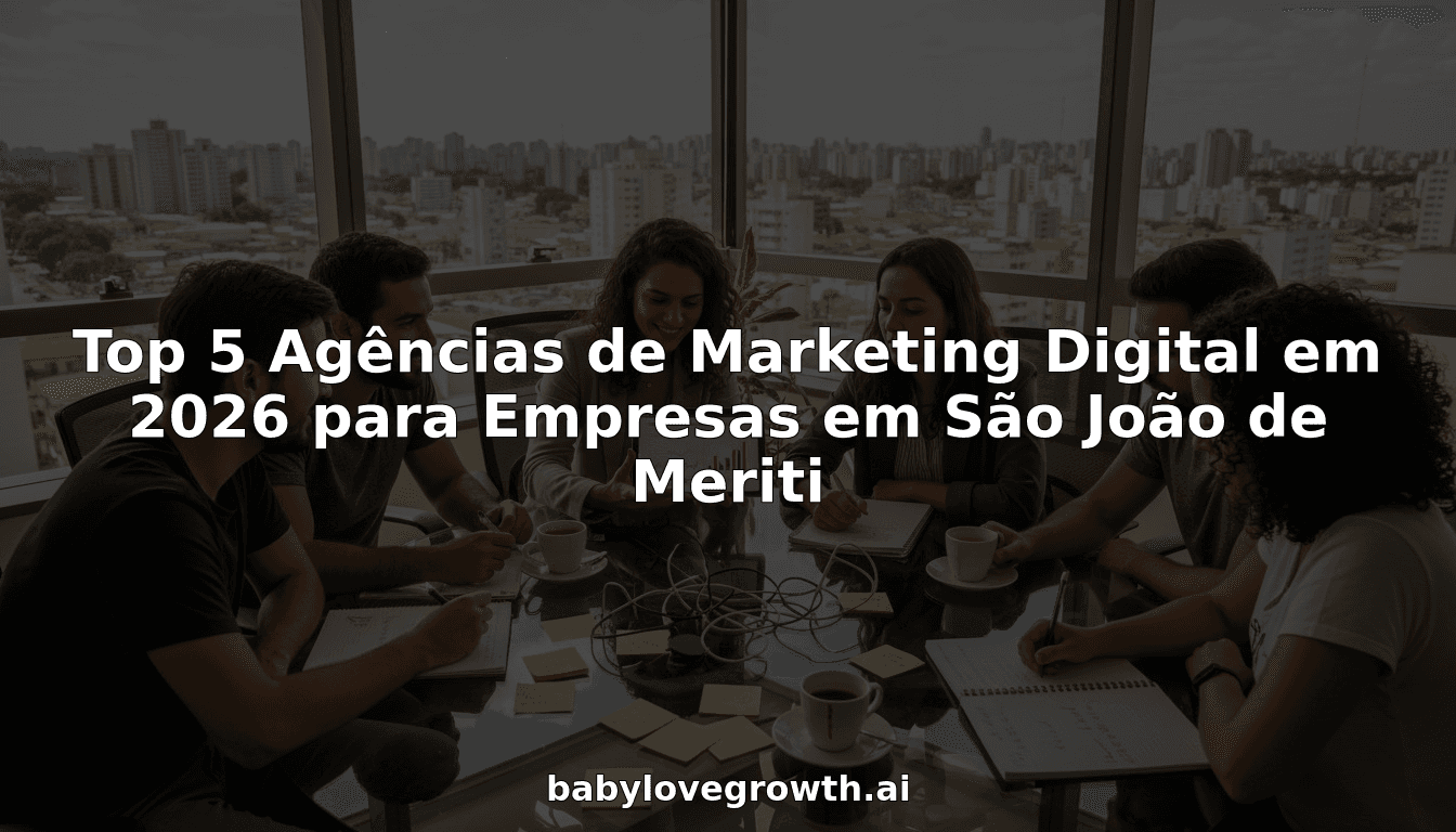 Top 5 Agências de Marketing Digital em 2026 para Empresas em São João de Meriti