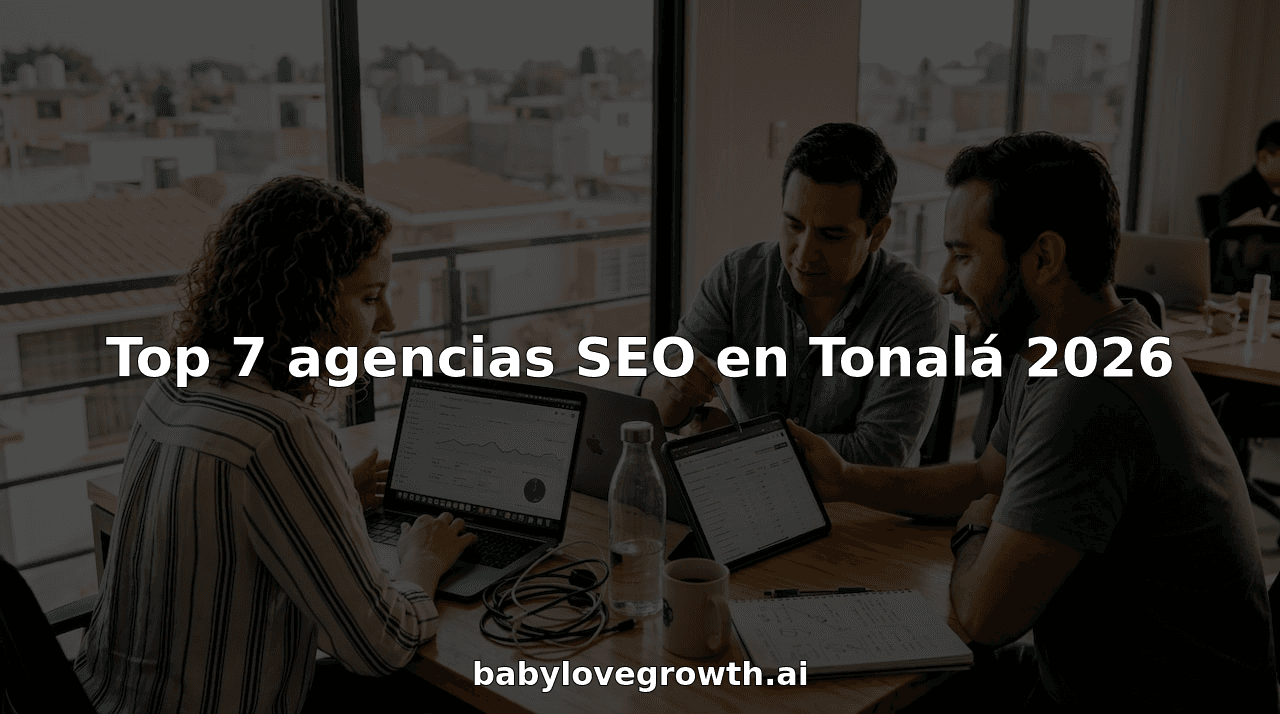 Top 7 agencias SEO en Tonalá 2026